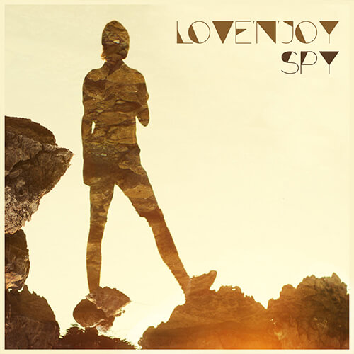 Listen Love'n'Joy Spy single, Released October 21, 2013 Written by Anton Pushkar, Performed by Love'n'Joy